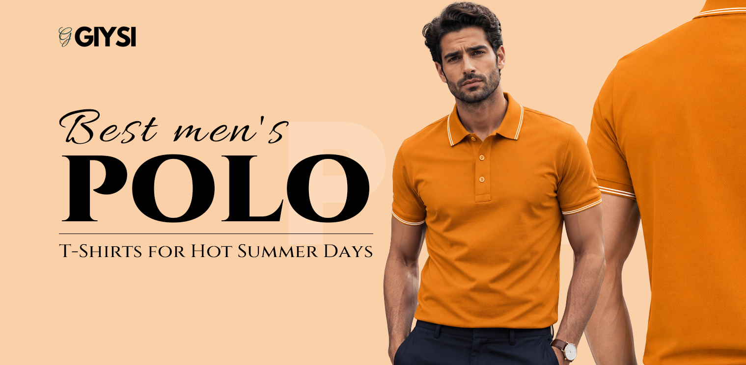 Best Men's Polo T-Shirts for Hot Summer Days