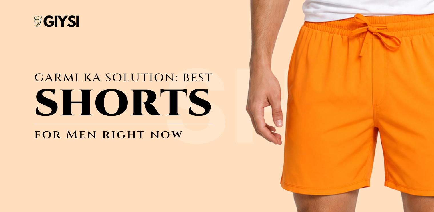 Garmi Ka Solution: Best Shorts for Men Right Now
