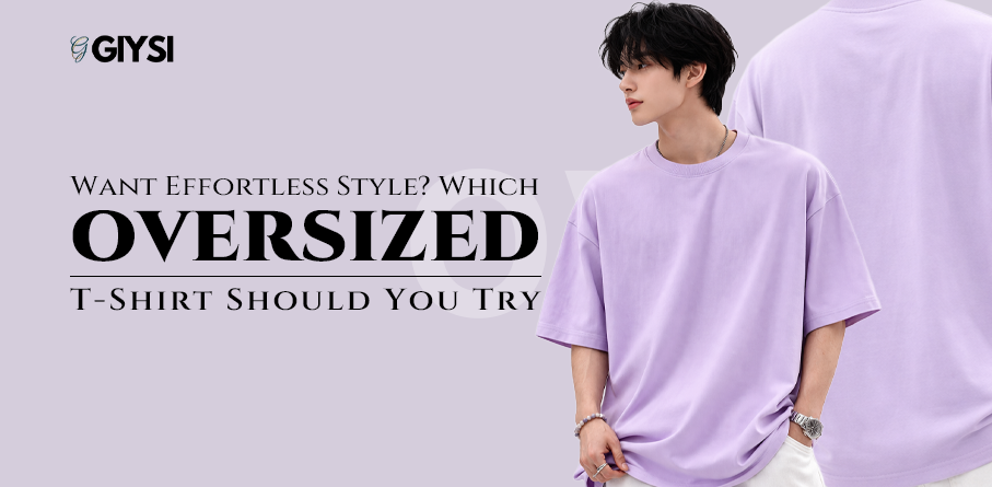 Want Effortless Style? Which Oversized T-Shirt Should You Try