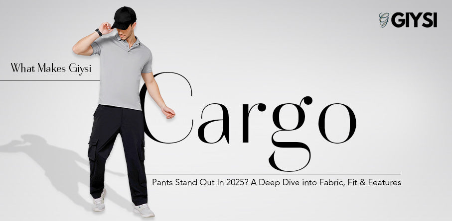 What Makes Giysi Cargo Pants Stand Out In 2025?