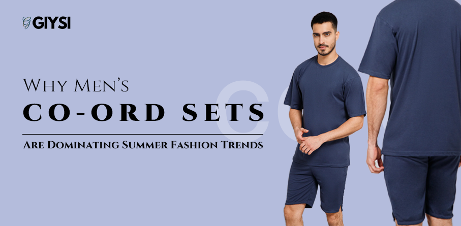 Why Men’s Co-ord Sets Are Dominating Summer Fashion Trends